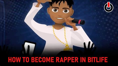 can you become a rapper in bitlife|how do you become a rapper, and are there any tips to become。